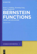 Bernstein functions : theory and applications