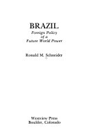 Brazil, foreign policy of a future world power