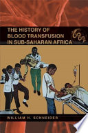 The history of blood transfusion in Sub-Saharan Africa