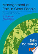 The management of pain in older people : a workbook