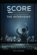 Score : a film music documentary : the interviews