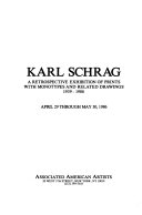 Karl Schrag : a retrospective exhibition of prints, with monotypes and related drawings, 1939-1986. April 29 through May 30, 1986.