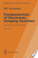Fundamentals of Electronic Imaging Systems Some Aspects of Image Processing
