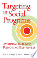 Targeting in social programs : avoiding bad bets, removing bad apples