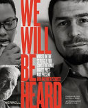 We will be heard : voices in the struggle for constitutional rights past and present