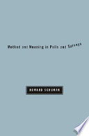 Method and meaning in polls and surveys