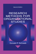 Research methods for organizational studies