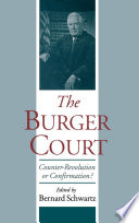 Burger Court : Counter-Revolution or Confirmation?.