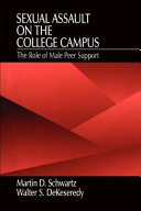 Sexual assault on the college campus : the role of male peer support