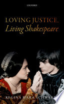 Loving justice, living Shakespeare