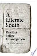 A literate South : reading before emancipation