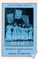 Natural allies : women's associations in American history