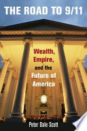 The road to 9/11 : wealth, empire, and the future of America