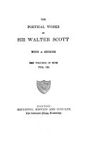 The poetical works of Sir Walter Scott, with a memoir.