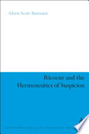 Ricoeur and the Hermeneutics of Suspicion.