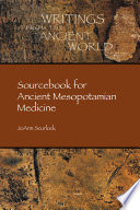 Sourcebook for ancient Mesopotamian medicine
