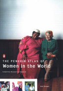 The Penguin atlas of women in the world : completely revised and updated