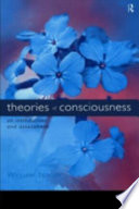 Theories of consciousness : an introduction and assessment