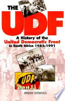 The UDF : a history of the United Democratic Front in South Africa, 1983-1991