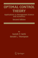 Optimal Control Theory Applications to Management Science and Economics
