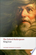 The Oxford Shakespeare : the History of King Lear.