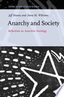 Anarchy and society : reflections on anarchist sociology