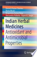 Indian herbal medicines : antioxidant and antimicrobial properties