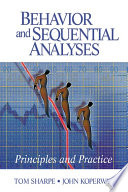 Behavior and sequential analyses : principles and practice