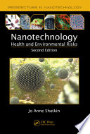 Nanotechnology : health and environmental risks