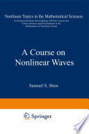 A Course on Nonlinear Waves