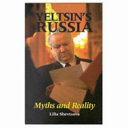 Yeltsin's Russia : myths and reality
