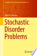 Stochastic Disorder Problems