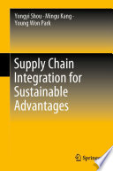 Supply chain integration for sustainable advantages