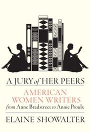 A jury of her peers : American women writers from Anne Bradstreet to Annie Proulx