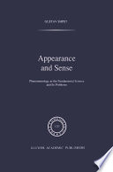 Appearance and Sense Phenomenology as the Fundamental Science and Its Problems