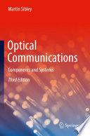 Optical communications : components and systems