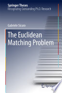 The Euclidean Matching Problem