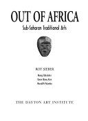 Out of Africa : Sub-Saharan traditional arts
