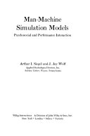 Man-machine simulation models; psychosocial and performance interaction