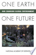 One earth, one future : our changing global environment