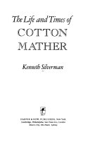 The life and times of Cotton Mather