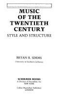 Music of the twentieth century : style and structure