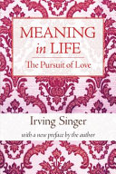 Meaning in life. 2, The pursuit of love