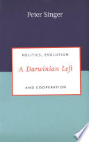 A Darwinian Left : politics, evolution and cooperation