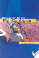 Introduction to the Pan-Caribbean.