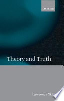 Theory and truth : philosophical critique within foundational science