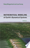 Mathematical modeling of Earth's dynamical systems : a primer