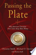 Passing the plate : why American Christians don't give away more money