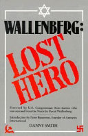 Wallenberg : lost hero