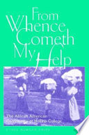 From whence cometh my help : the African American community at Hollins College
